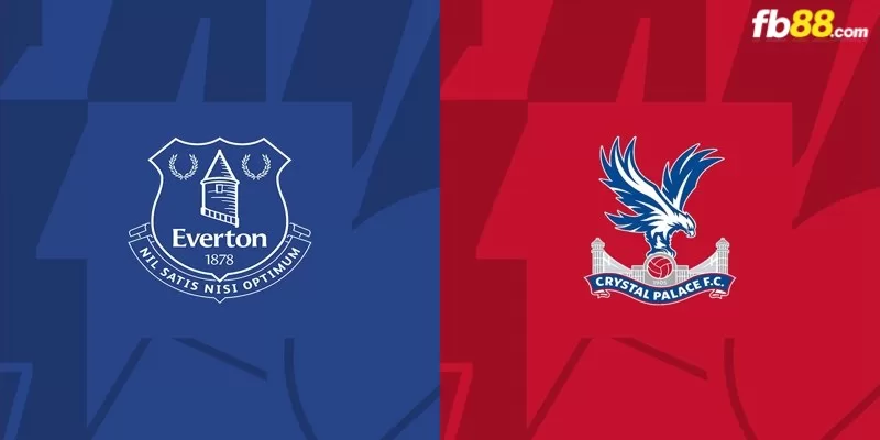 Soi kèo trận đấu Everton vs Crystal Palace 03h00 20/02/2024