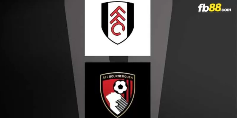 Soi kèo trận đấu Fulham vs AFC Bournemouth 22h00 10/02/2024