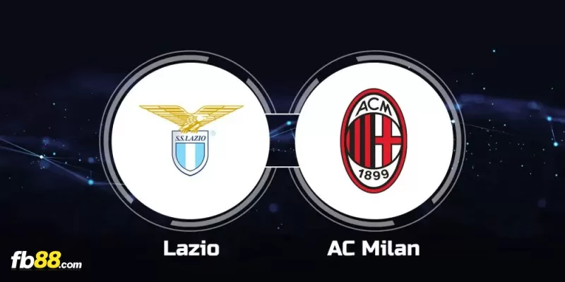 Soi kèo trận đấu Lazio vs AC Milan 02h45 02/03/2024