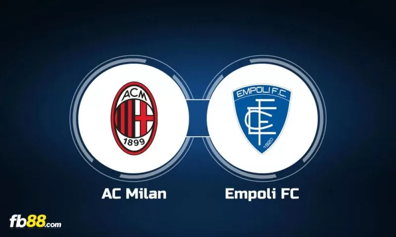 Soi kèo trận đấu AC Milan vs Empoli 21h00 ngày 10/03/2024