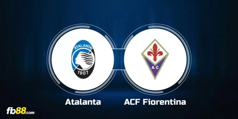 Soi kèo trận đấu Atalanta vs Fiorentina 00h00 18/03/2024