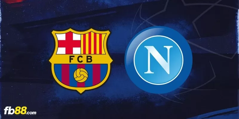 Soi kèo trận đấu Barcelona vs Napoli 03h00 ngày 13/03/2024