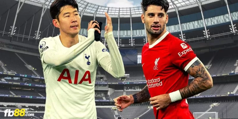 Nhận định trận đấu Liverpool vs Tottenham