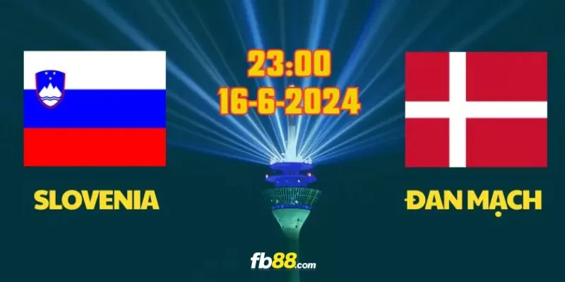 Soi kèo trận đấu Slovenia vs Đan Mạch 23h00 16/06/2024 – Euro 2024