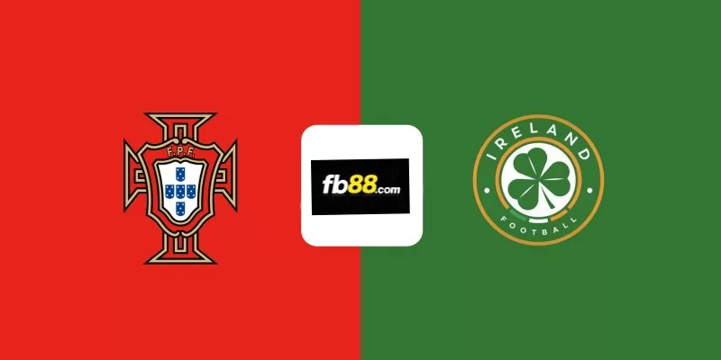 Soi kèo Portugal vs Ireland 01h45 12/06/2024 - Giao Hữu Quốc Tế